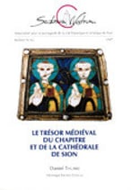 Bull. no 62 - Le trésor médiéval du Chapitre et de la Cathédrale de Sion