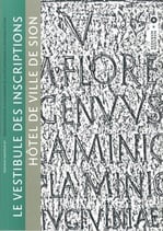 Bull. no 87 - Le vestibule des inscriptions, Hôtel de Ville de Sion