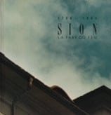 Sion, la part du feu 1788-1988