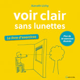 Livre "Voir clair sans lunettes, le cahier d'exercices", Éditions GRANCHER