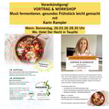 Vortrag und Workshop "Gesundes Frühstück leicht gemacht" am 26.03.26 von 18.30 bis 20.00 Uhr