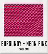 Burgundy - Neon Pink Candy Cane