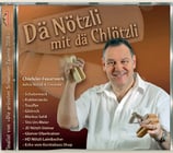 Musik CD: Dä Nötzli mit dä Chlötzli - Chlefeler Feuerwerk