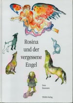 Rosina und der vergessene Engel