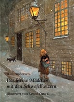 Das kleine Mädchen mit den Schwefelhölzern