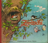 Zwitschi (Mainzer Künstler-Bilderbücher 213)