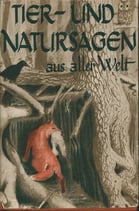 Tier- und Natursagen aus aller Welt