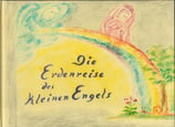 Die Erdenreise des kleinen Engels