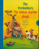 Das Vorlesebuch für kleine starke Jungs