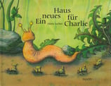 Ein neues Haus für Charlie