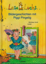 Bildergeschichten mit Piggi Pingelig