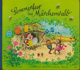 Sommerfest im Märchenwald (Mainzer Künstler-Bilderbücher 209)