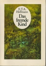 Das fremde Kind