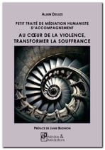 Petit traité de Médiation Humaniste d’accompagnement