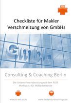 Leitfaden für Makler: Verschmelzung von Gesellschaften am Beispiel von zwei Makler-GmbHs