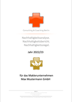 Nachhaltigkeitsanalyse, Nachhaltigkeitsbericht, Nachhaltigkeitssiegel für max. 24 Monate