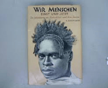 Birket-Smith Kaj, Wir Menschen einst und jetzt