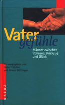 Kössler Hubert, Vatergefühle