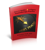 How to Build a $ix-Figure Hypnotherapy Practice