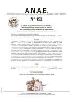 ANAE N° 152 - L'enfant prématuré, développement neurocognitif et affectif - Méthodes d'intervention