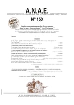 ANAE N° 150 - Quelles scolarisation pour les élèves autistes ? Vers l'inclusion ?