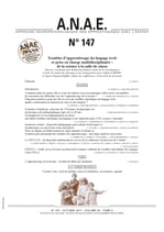 ANAE N° 147 - Troubles d'apprentissage du langage écrit et prise en charge multidisciplinaire : de la science à la salle de classe