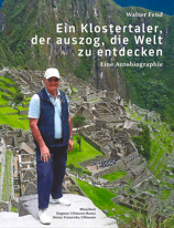 Ein Klostertaler, der auszog, die Welt zu entdecken