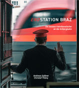 ENDStation Braz. Die letzten Fahrdienstleiter an der Arlbergbahn