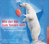 CD: Wie der Bär zum Tanzen kam