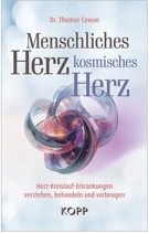 Menschliches Herz, kosmisches Herz