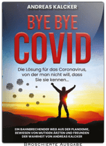 Bye Bye Covid (Andreas Ludwig Kalcker)