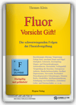 Fluor - hochgiftig und gefährlich