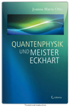 Quantenphysik und Meister Eckhart