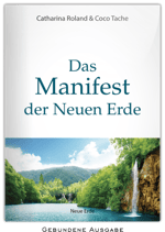 Das Manifest der Neuen Erde