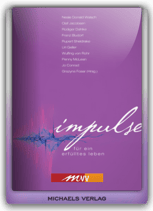 Impulse - für ein erfülltes Leben
