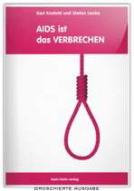 AIDS ist das VERBRECHEN