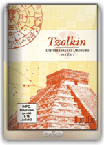 Tzolkin - die verborgene Ordnung der Zeit