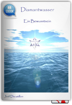 Diamantwasser - Ein Bewusstsein (PDF)