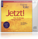 Jetzt! Die Kraft der Gegenwart - Hörbuch