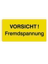 Hinweisschild Fremdspannung