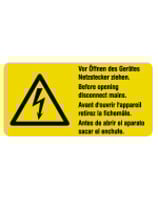 Hinweisschild vor öffnen Netzstecker ziehen