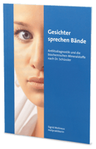 Gesichter sprechen Bände - Antlizdiagnostik