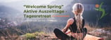 "Welcome Spring" - Aktive Auszeit-Tagesretreat