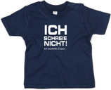 Babywelt | Babybugz | 71.0002 |  BZ02 Baby T-Shirt kurzarm |  Druck "Ich Schreie Nicht"