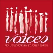 Voices - Frauenchor an St. Josef Eupen