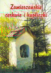 Zamieszańskie cerkwie i kapliczki