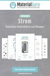 Kostenlose Arbeitsblätter und Übungen zum Thema Strom auf MaterialGuru.de
