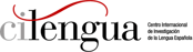 Centro Internacional de Investigación de la Lengua Española CILENGUA