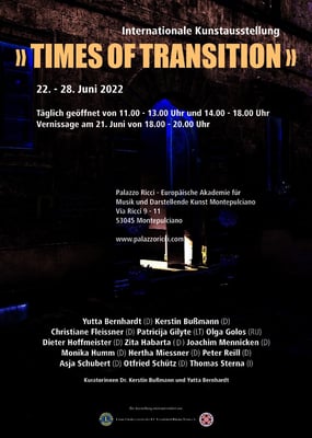 Ausstellungsplakat Times of Transition, 20.-28. Juni 2022, Palazzo Ricci, Montepulciano, Italien 