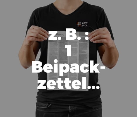 Outserts, notices d'emballage, notices - optimisez votre emballage secondaire avec RATTPACK®. Le papier mince le rend possible. 40-60g/m2 avec une opacité élevée. www.rattpack.de - pour les médicaments